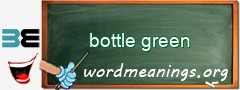 WordMeaning blackboard for bottle green
